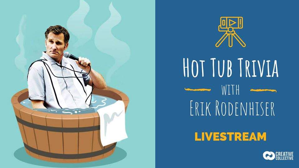Featured image for “Live Stream Friday Night Hot Tub Trivia with Erik Rodenhiser”