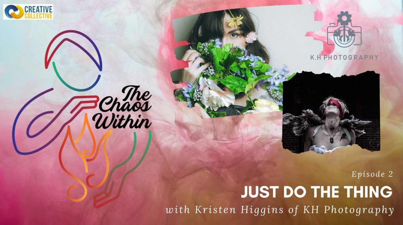 Featured image for “The Chaos Within Podcast – Just Do the Thing with Kristen Higgins”