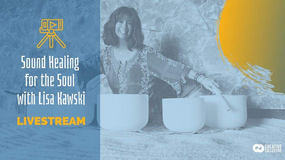 Featured image for “Live Stream: Sound Healing for the Soul with Lisa Kawski”
