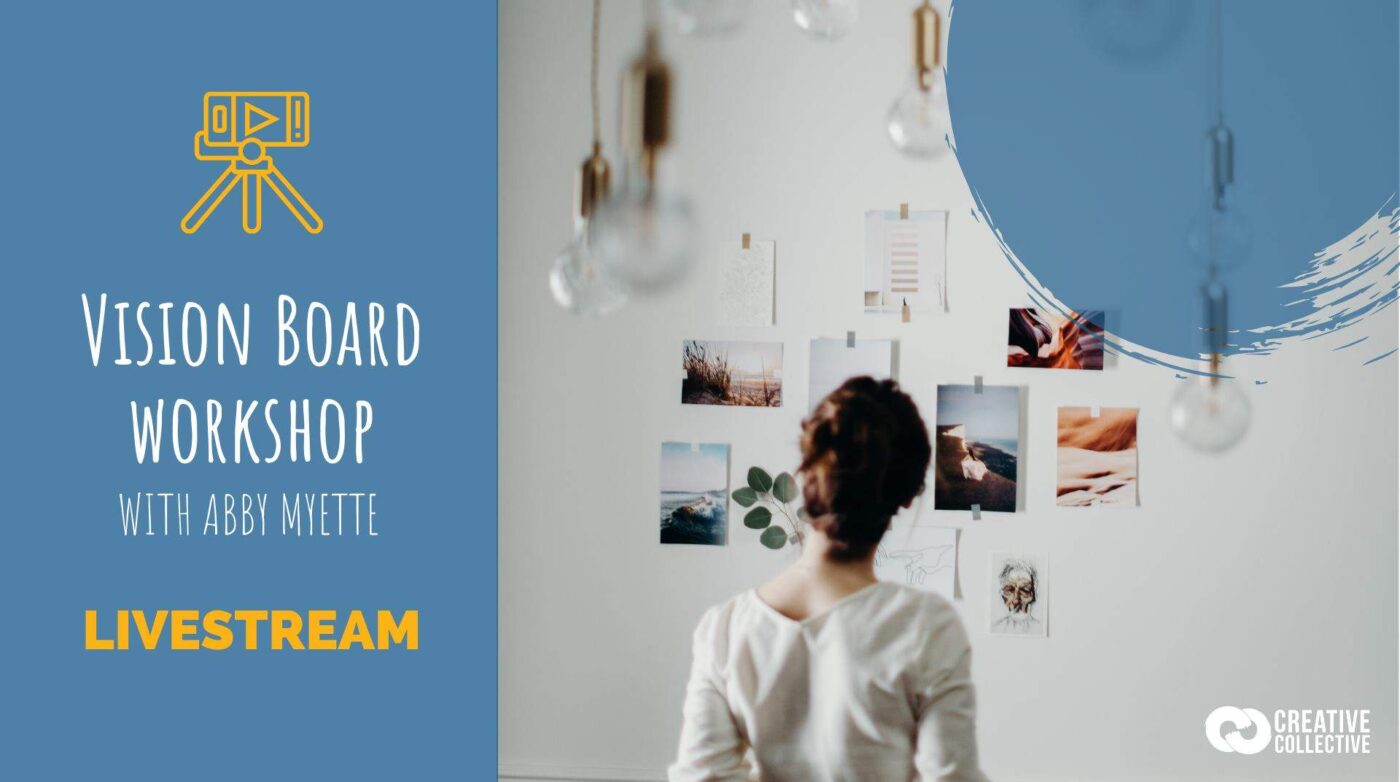 Featured image for “Livestream – Vision Board Workshop with Abby Myette”