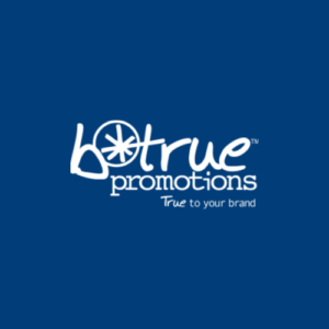 The "B*True Promotions" logo proudly displays our tagline, "True to your brand," set against a vibrant blue background.