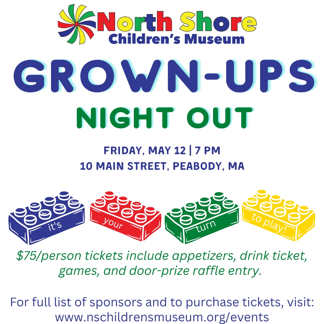 a flyer for the north shore children's museum's grown - up night.