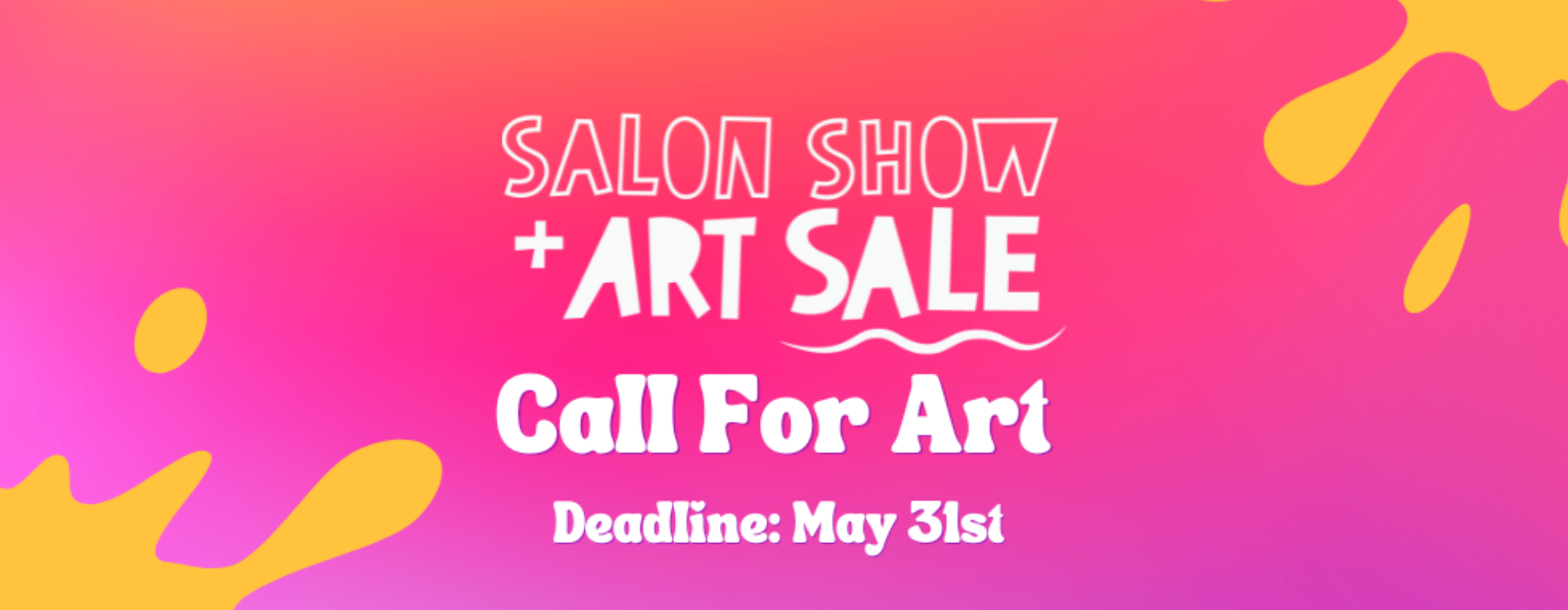 a poster for a salon show with the words art sale call for art.