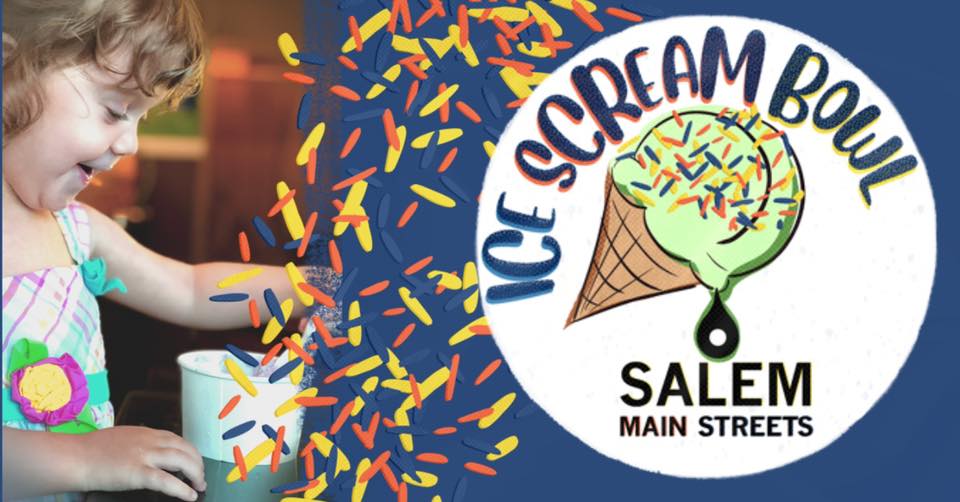 Ice Scream Bowl – Salem Main Streets