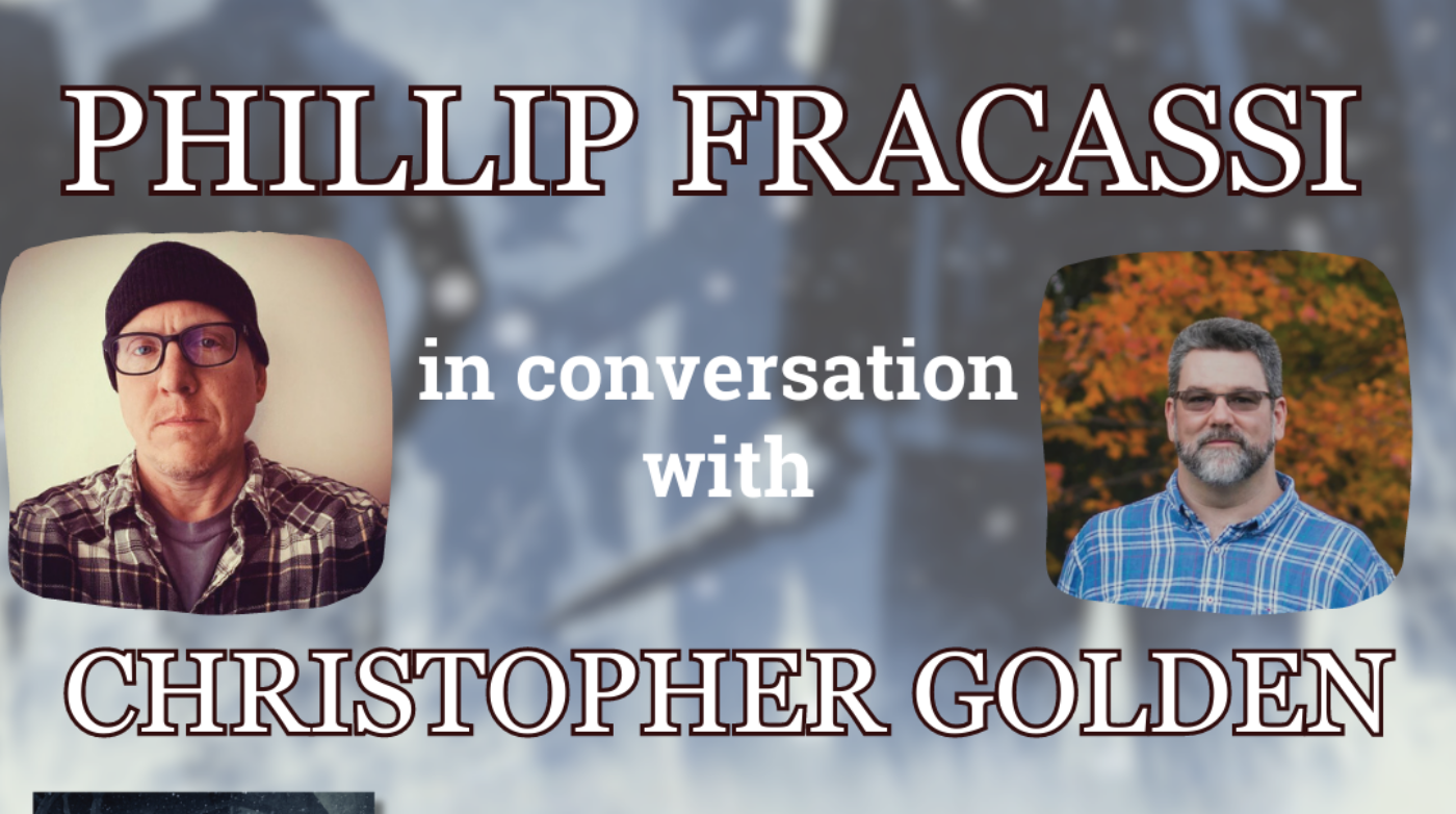 Featured image for “Philip Fracassi in conversation with Chris Golden at Copper Dog Books”