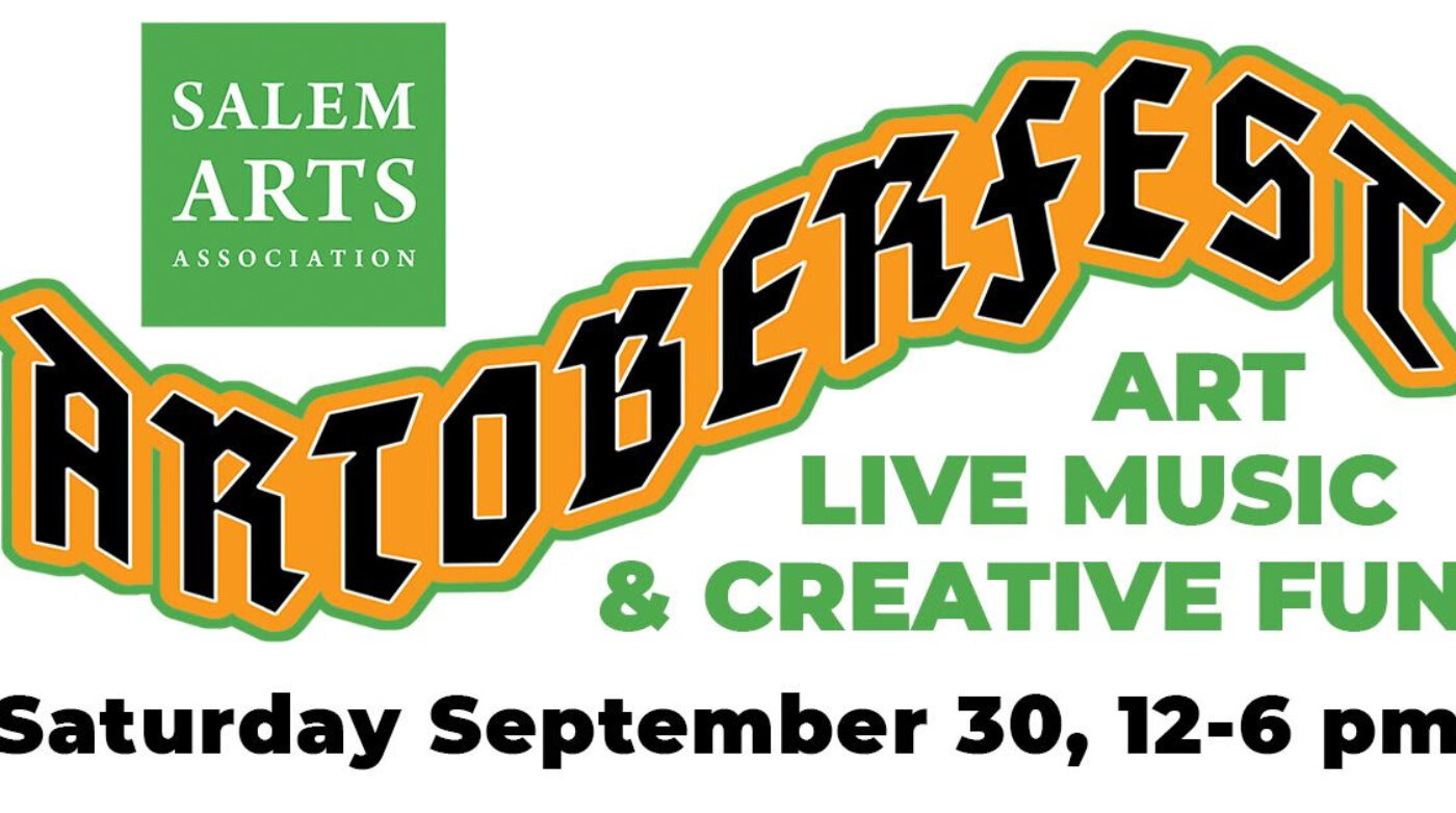 Featured image for “Salem Arts Association announces our annual Artoberfest Music and Art Festival”
