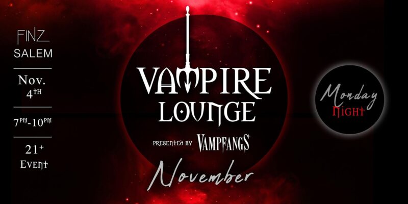 Promotional flyer for the Vampire lounge in November - Get a taste of nocturnal extravagance.