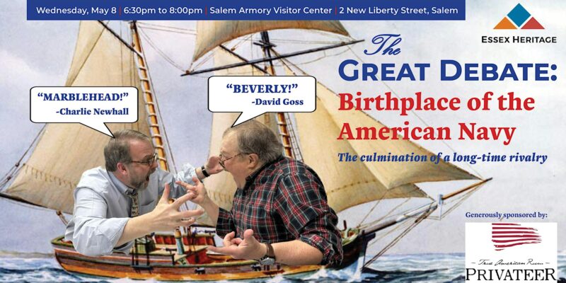 Join the engaging event "The Great Essex Debate: Origin of the American Navy". It's a fascinating forum with two charismatic speakers locked in exciting conversation, set against the backdrop of iconic historical ships.