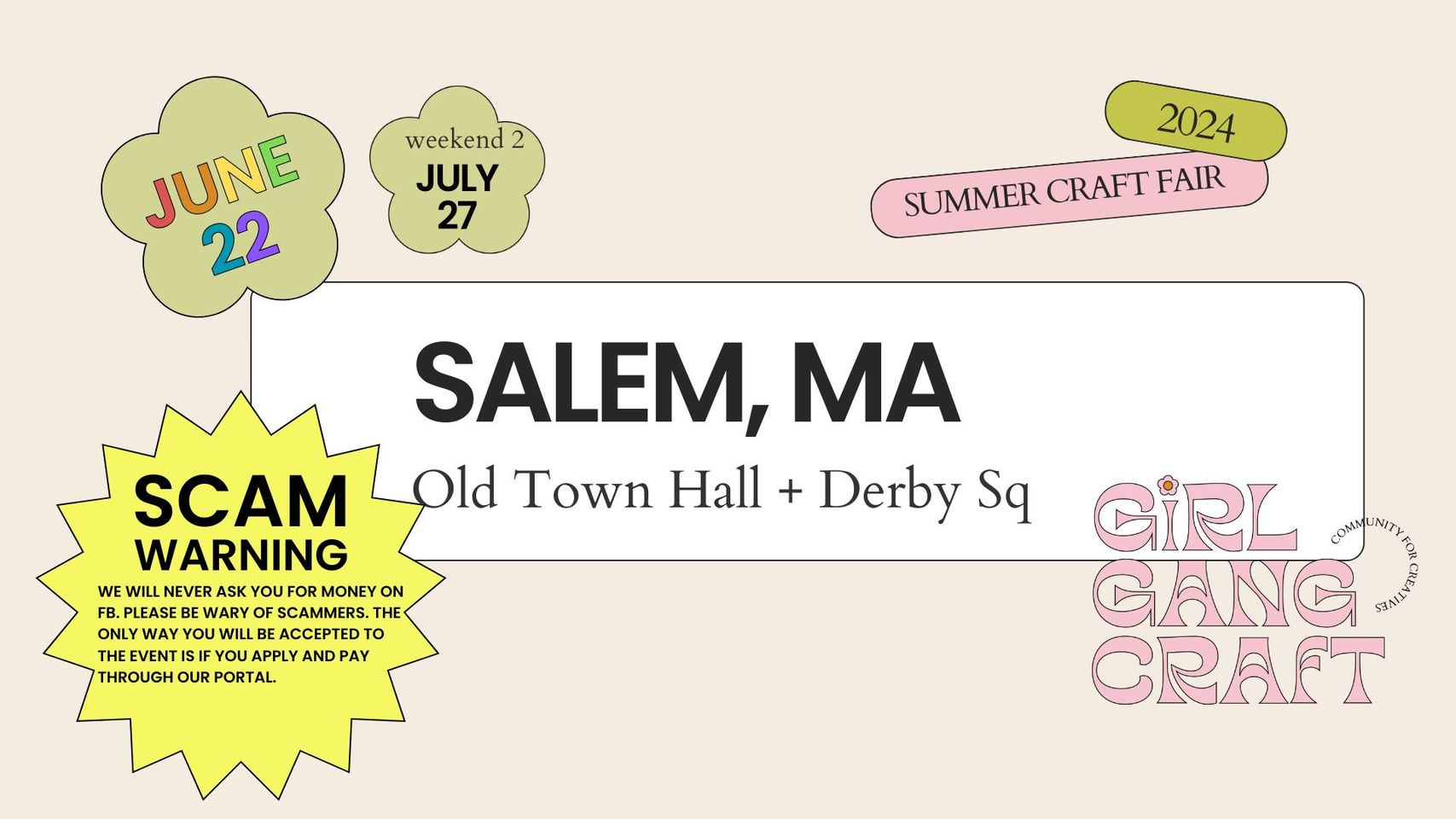 Colorful, fun flyer design for the 2024 Salem, MA summer craft fair showcasing event dates with a cautionary note on scams.