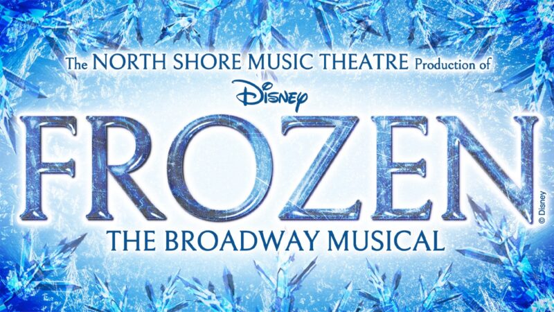 Check out the captivating promotional image for North Shore Music Theatre's presentation of Disney's "Frozen: The Broadway Musical". A must-see show, uniquely crafted by top-class talent that promises to keep you on edge of your seat. Experience its magic, drama, and musical excellence that'll enchant audiences of all ages.