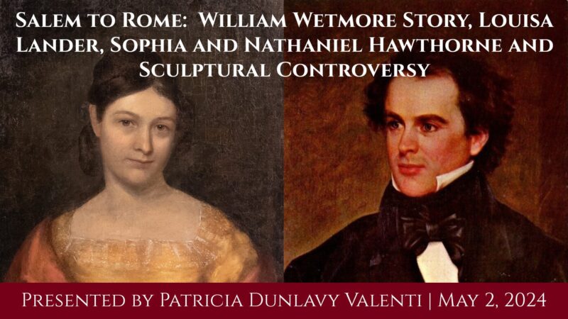 Experience history come alive through portraits of an iconic woman and man, as we traverse seamlessly from Salem to Rome. Delve deep into the intrigues of sculptural controversy. Save the date for this thought-provoking lecture!