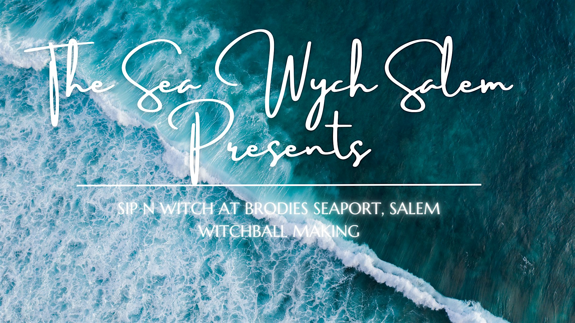 Check out our event 'The Sea Witch Salem' - it's sure to be a memorable experience. Get hands-on and make your very own witchball at Brodies Seaport in Salem, during our fun-filled 'Sip-n-Witch' time. All these in a set-up boasting an artistic backdrop of bird's-eye view ocean waves - designed to immerse you in the maritime ambiance. Don't miss out on this unique opportunity!
