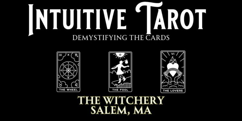 Highlighting the intuitive tarot imagery showcasing tarot cards of 'the Wheel,’ ‘the Fool’ and 'the Lovers.' Benefiting from the straightforward tagline "Demystifying the Cards" from The Witchery, situated in Salem, Massachusetts.