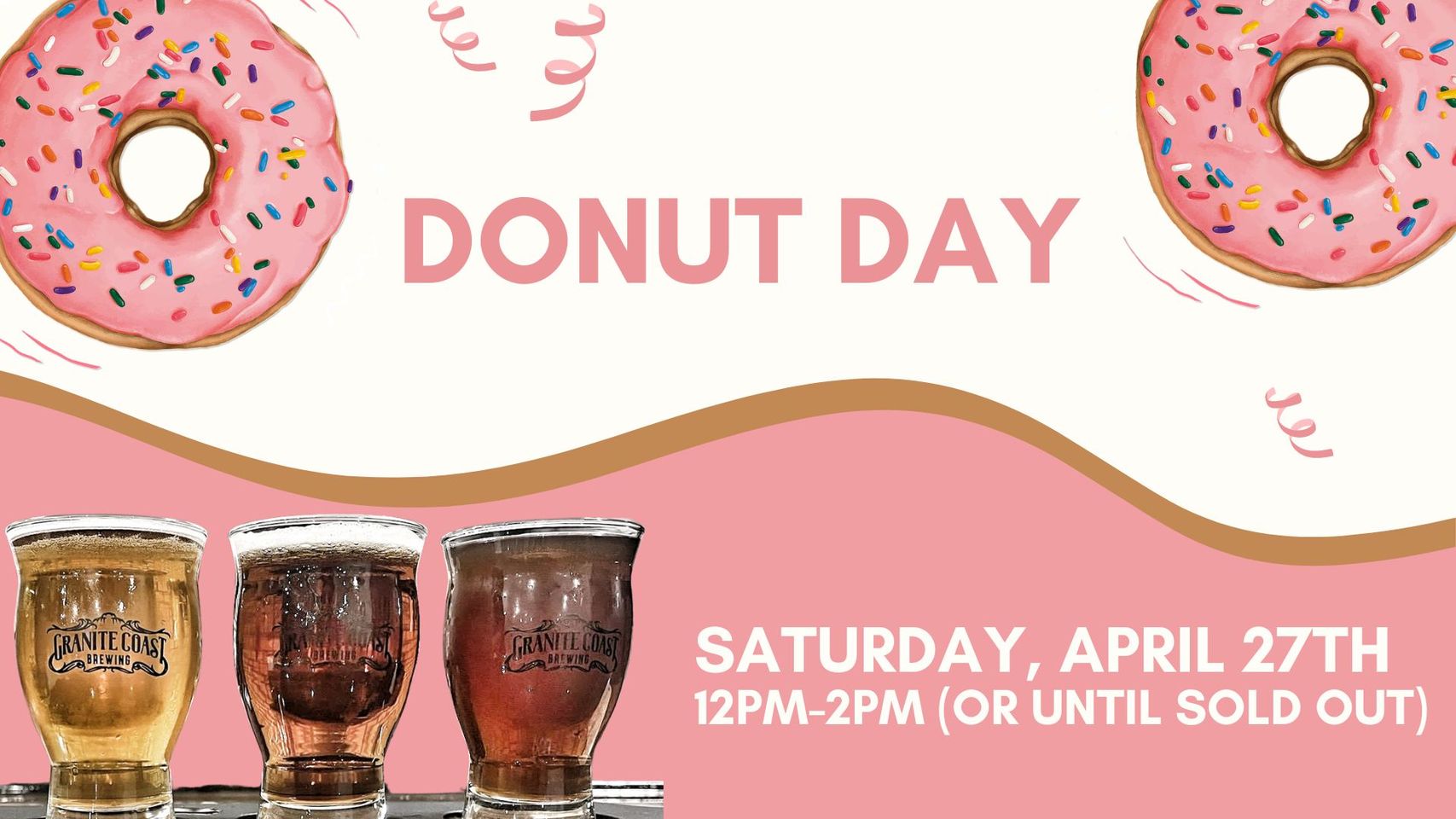 Check out our sweet and savory Donut Day! Feast your eyes on our vibrant promo image showcasing two tempting pink donuts and four chilled beer glasses. Join us for the fun on April 27th, from 12pm-2pm. Save the date now!