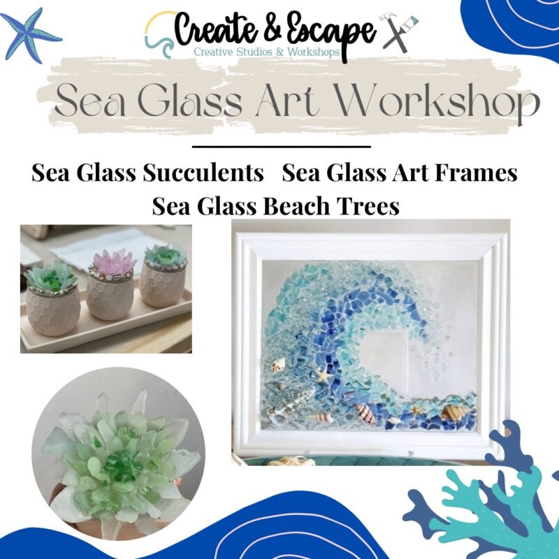 Check out the promotional image for Create & Escape Art Studio which showcases beautiful sea glass art pieces. Included are artistically framed beach scenes and uniquely potted succulents. Embrace creativity and explore the exceptional beauty in each DIY project at our studio!