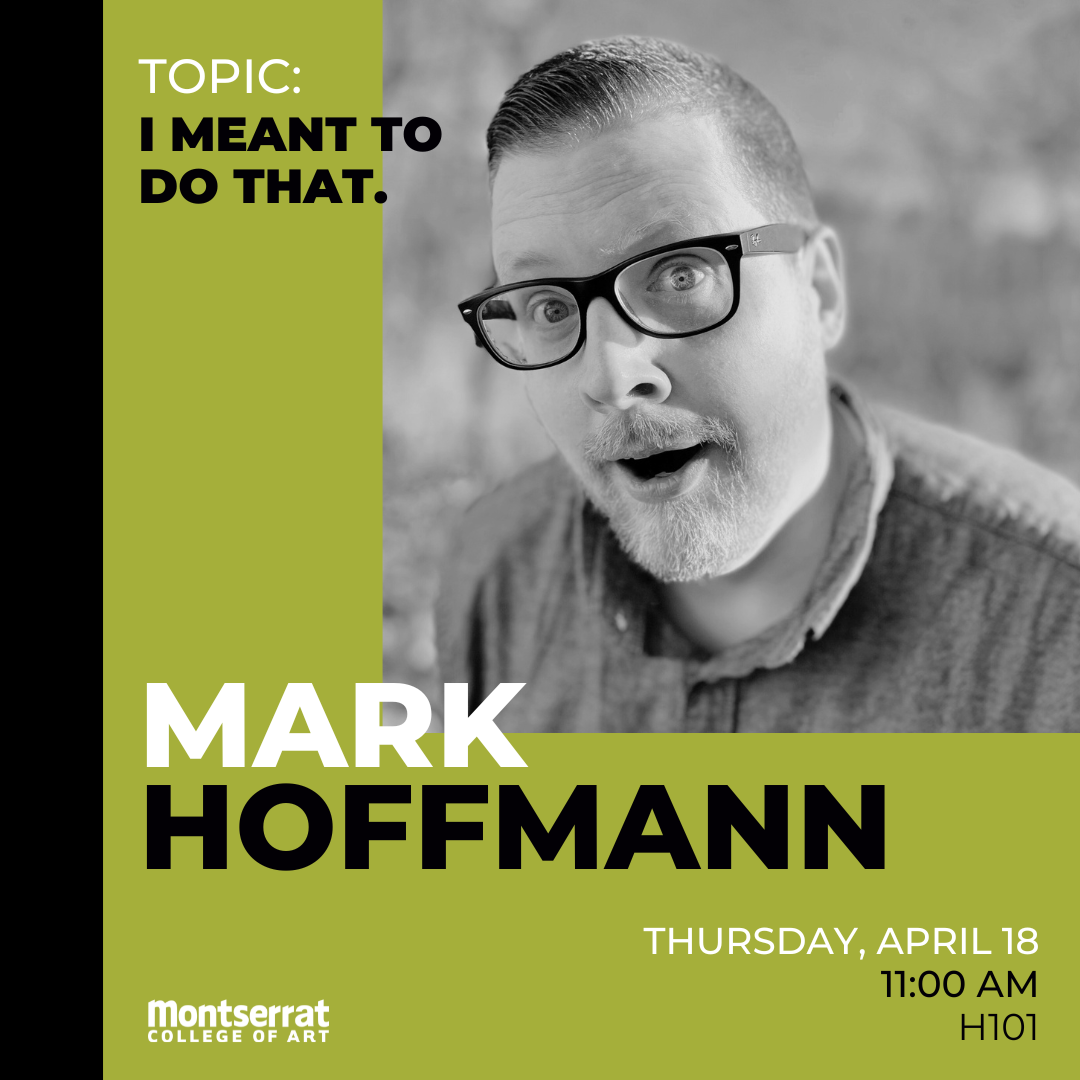 Check out our eye-catching poster highlighting a stunning black and white portrait of Mark Hoffmann. This distinguished intellectual with the iconic glasses is all set for an inspiring talk at Montserrat College of Art. Save the date - April 18th - and don't miss this opportunity to gain fascinating insights!