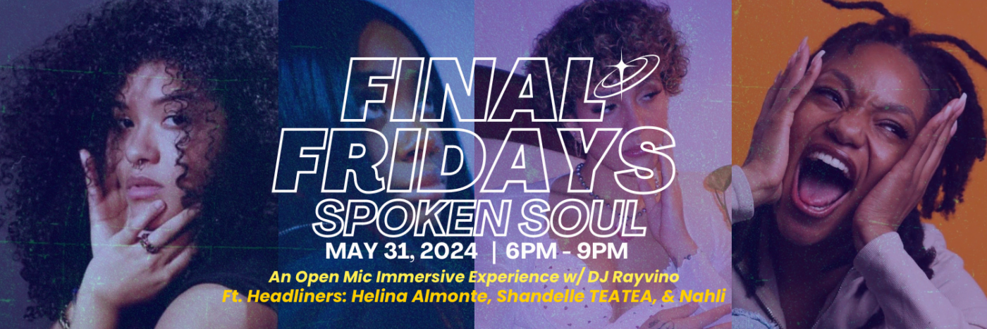 Boost your calendar with our "Final Fridays Spoken Soul" event on May 31, 2024! Experience magic from 6 pm - 9 pm as we spotlight an exciting open-mic segment and distinguished guest performers. Don't miss out on this night filled with rhythm, rhyme and soulful vibes!