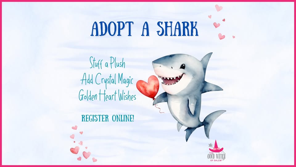 Illustration of a cheerful shark holding a heart, surrounded by hearts, with text: "Adopt a Shark." Steps: "Create Your Plush Buddy, Sprinkle Some Crystal Magic, Make Golden Heart Wishes, Register Easily Online!.
