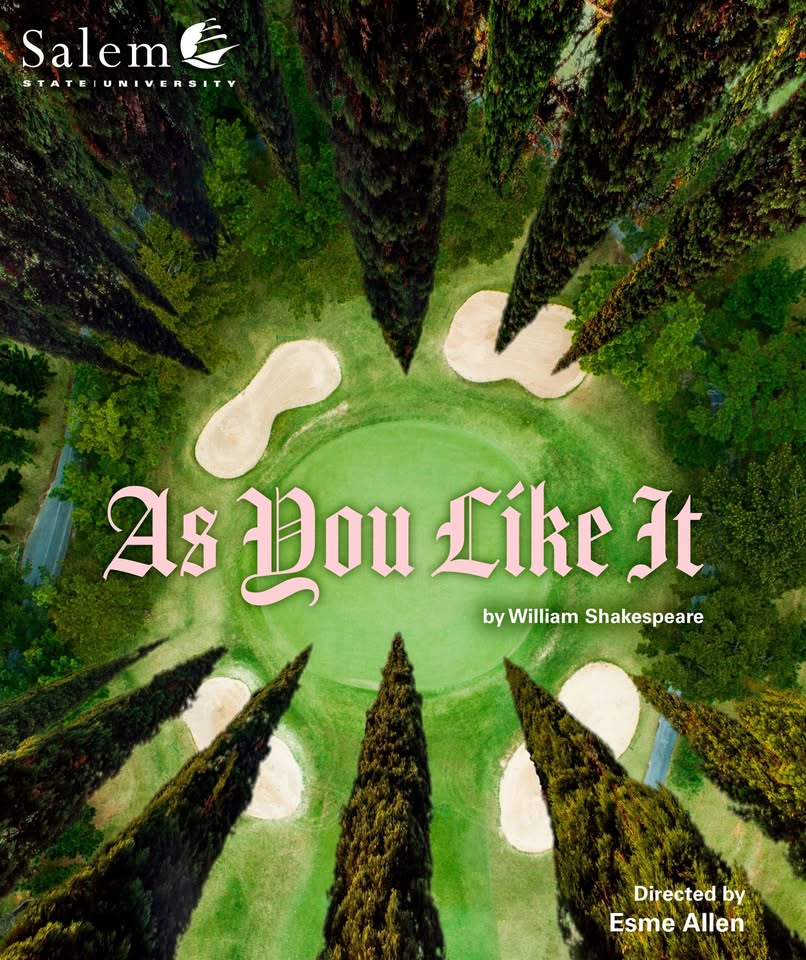 Aerial view of a lush, circular green space encircled by trees, featuring the headline "As You Like It" by William Shakespeare, with nods to Salem State University and Esme Allen.