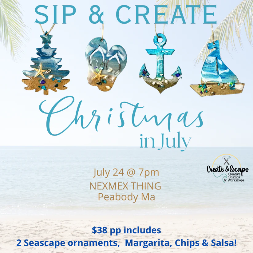 Bright ocean ornaments—seashells, anchor, sailboat—hang above our “Sip & Create Christmas in July” event details on a sunny beach backdrop, inviting our community to join us for creativity and coastal cheer!.