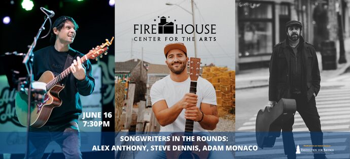 Join us at Firehouse Center for the Arts on June 16 at 7:30 PM for “Songwriters in the Rounds.” Enjoy a unique night of live music with talented artists Alex Anthony, Steve Dennis, and Adam Monaco. Check out their photos and get your tickets now—this is a show you don’t want to miss!.