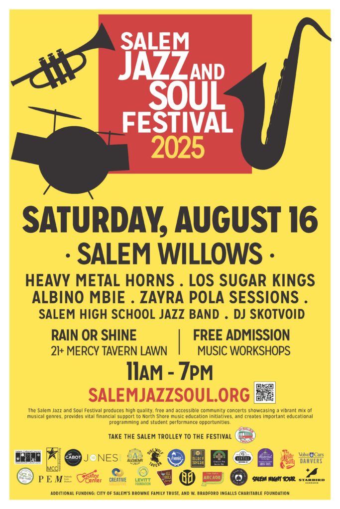 Poster for our vibrant Salem Jazz and Soul Festival 2025—bright yellow with playful instrument art. Celebrate community August 16 at Salem Willows, 11am–7pm, featuring Heavy Metal Horns and Los Sugar Kings. Free for all, rain or shine!.