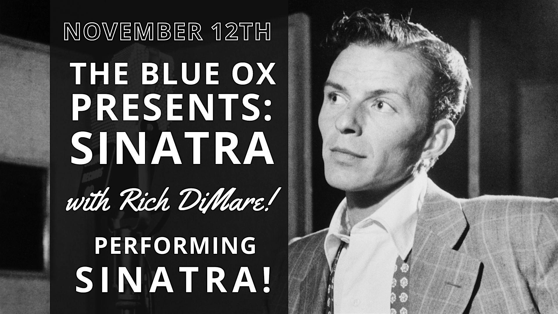 Dynamic black and white promo for Essex County: “Nov 12th. The Blue Ox hosts Sinatra with Rich DiMare!” A lively man in a suit stands beside.
