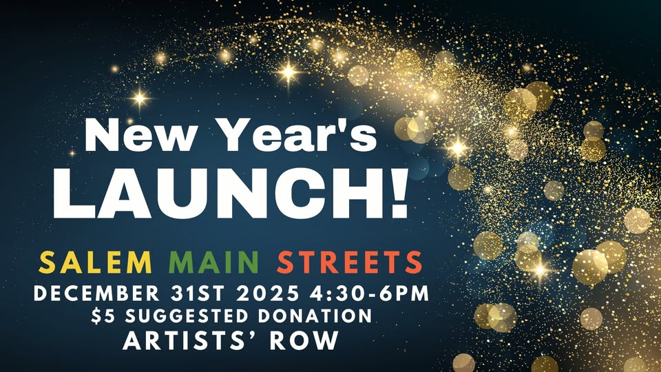 Vibrant invite for "New Year's Launch" with sparkling gold on dark, featuring December 31 event at Salem's Artists’ Row—join our Essex County creative community! $5 suggested.