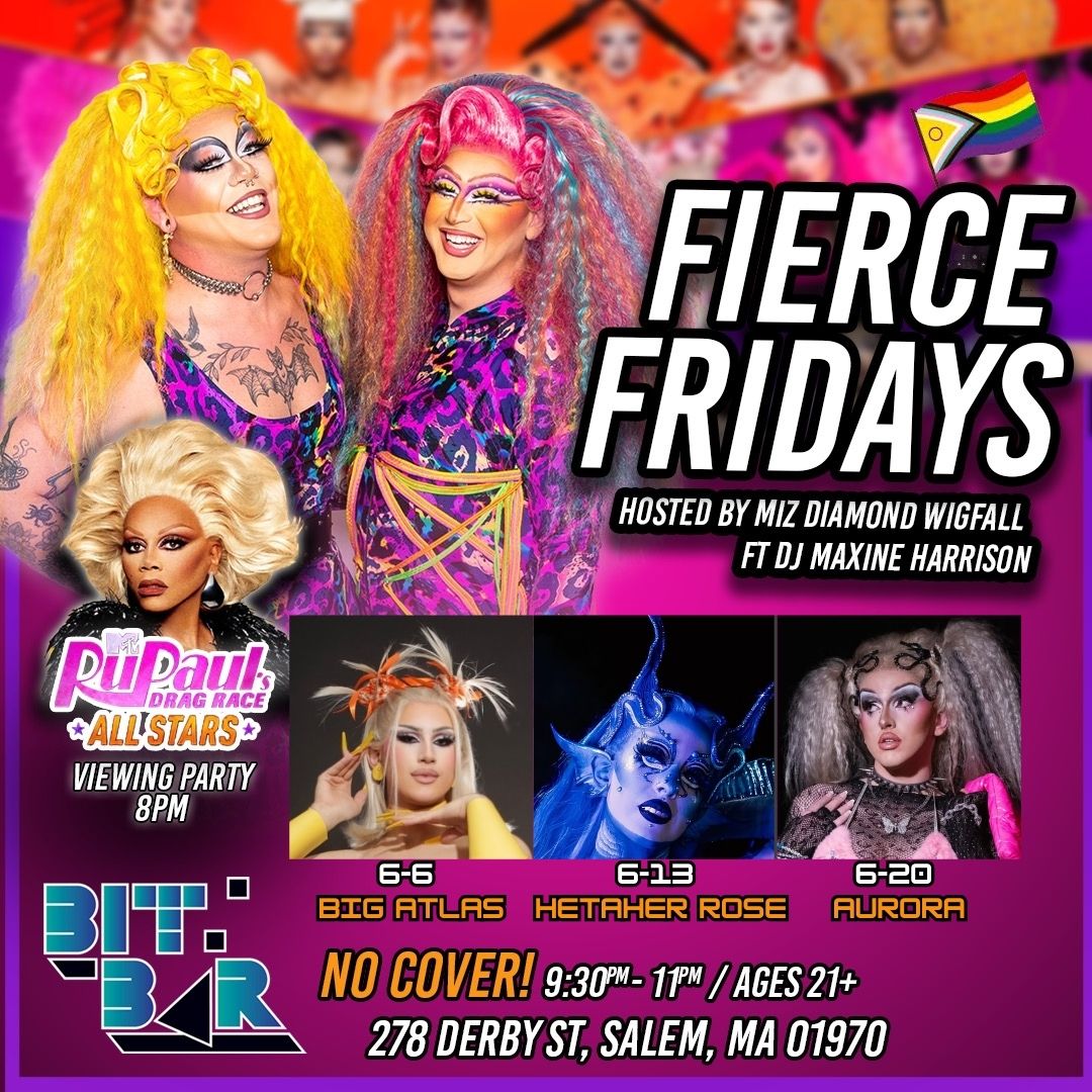 Lively flyer invites Essex County to Bit Bar's "Fierce Fridays"—drag shows, all-stars watch party, June dates, no cover, 21+.
