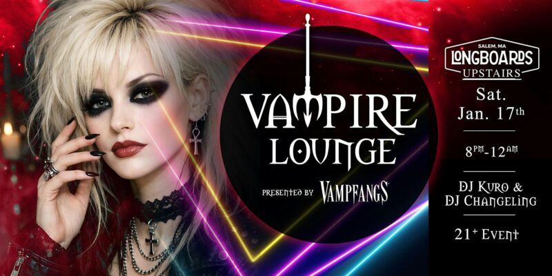 Flyer for Salem’s “Vampire Lounge” with a striking goth figure, hyping Jan. 17 dance party, music by local DJs, 21+, Essex County vibes.