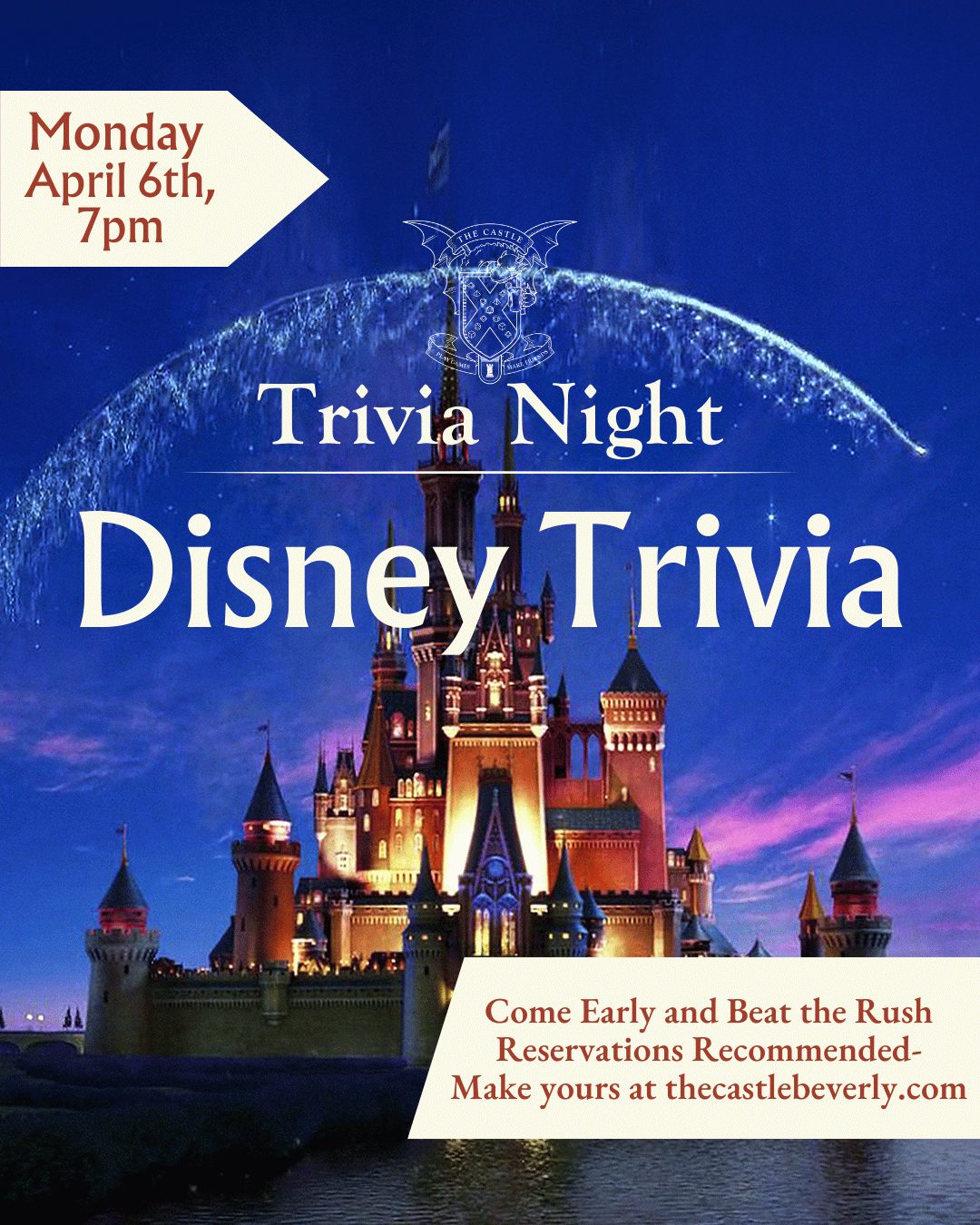 A promotional image for a Disney Trivia Night event, featuring a lit-up castle at night with text detailing the event on Monday, April 6th at 7pm. Reservation information is included at the bottom right.