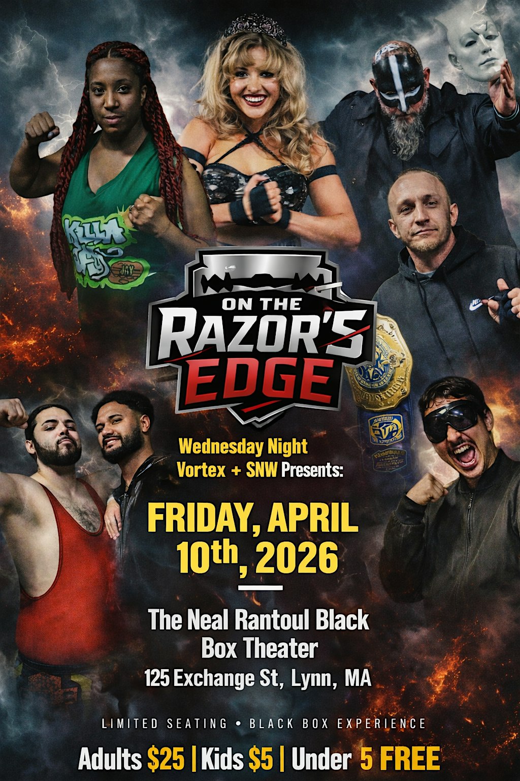 A promotional poster for a wrestling event titled "On The Razor's Edge," scheduled for Friday, April 10, 2026, at The Neal Rantoul Black Box Theater in Lynn, MA. The poster features images of wrestlers posing.