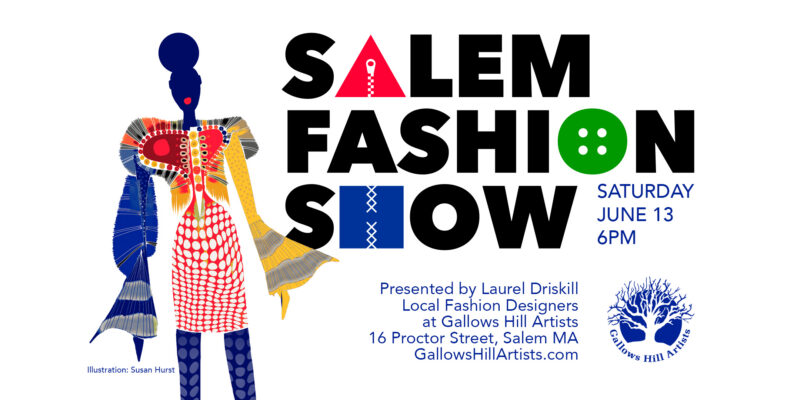 A vibrant Salem Fashion Show poster bursts with a creative sketch of a model in dynamic patterns, inviting Essex County locals to Gallows Hill.