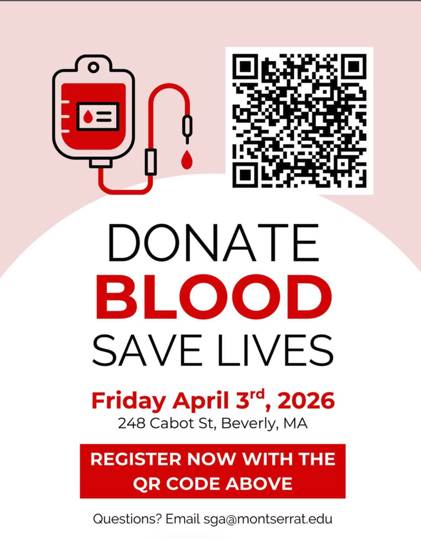 A blood donation flyer with a blood bag illustration, a QR code, and event details: "Donate Blood, Save Lives," Friday April 3rd, 2026, 248 Cabot St, Beverly, MA. Registration info and an email contact are included.