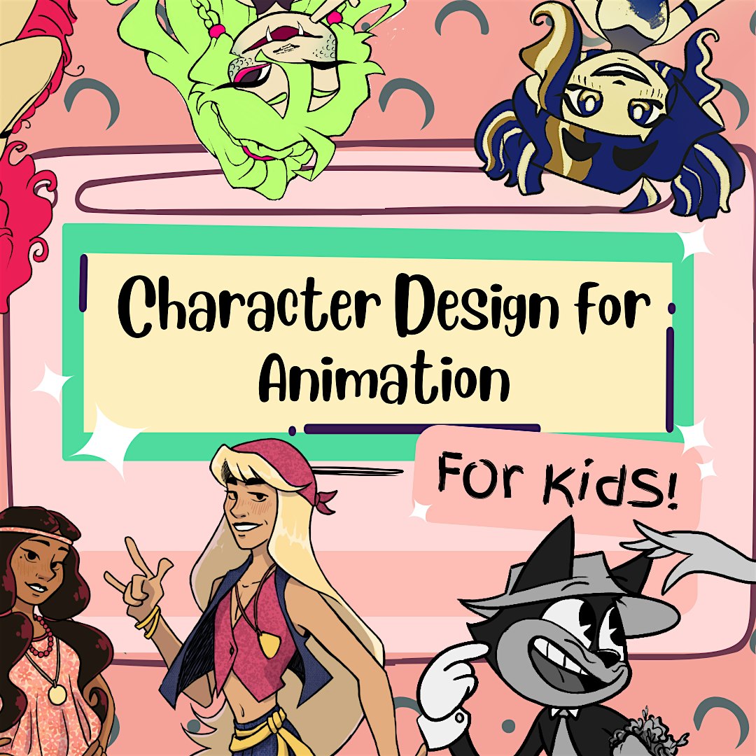 Illustrated banner with colorful cartoon characters around the border. Text in the center reads "Character Design for Animation for kids!" on a pink background with decorative shapes.