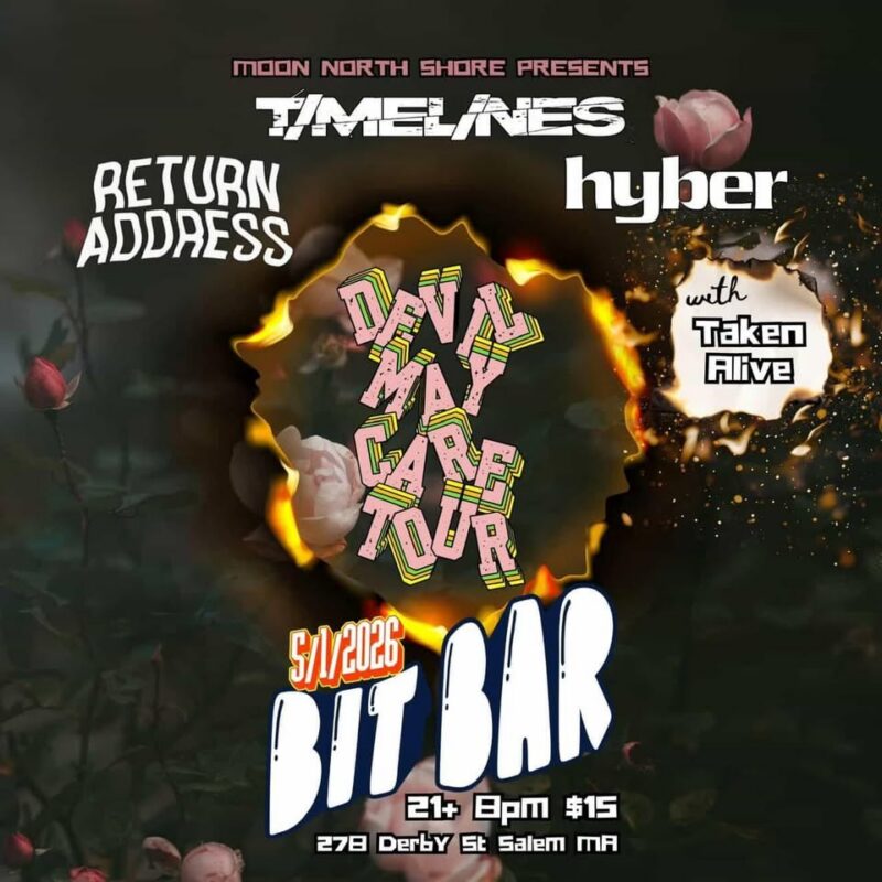 Concert flyer for "Deny Marc Tour" at Bit Bar, Salem, MA on 5/1/2024, 8pm. Enjoy Live Music from Timelanes, Return Address, Hyber, and Taken Alive. $15 admission, ages 21+. Vibrant flowers and abstract graphics set the scene.