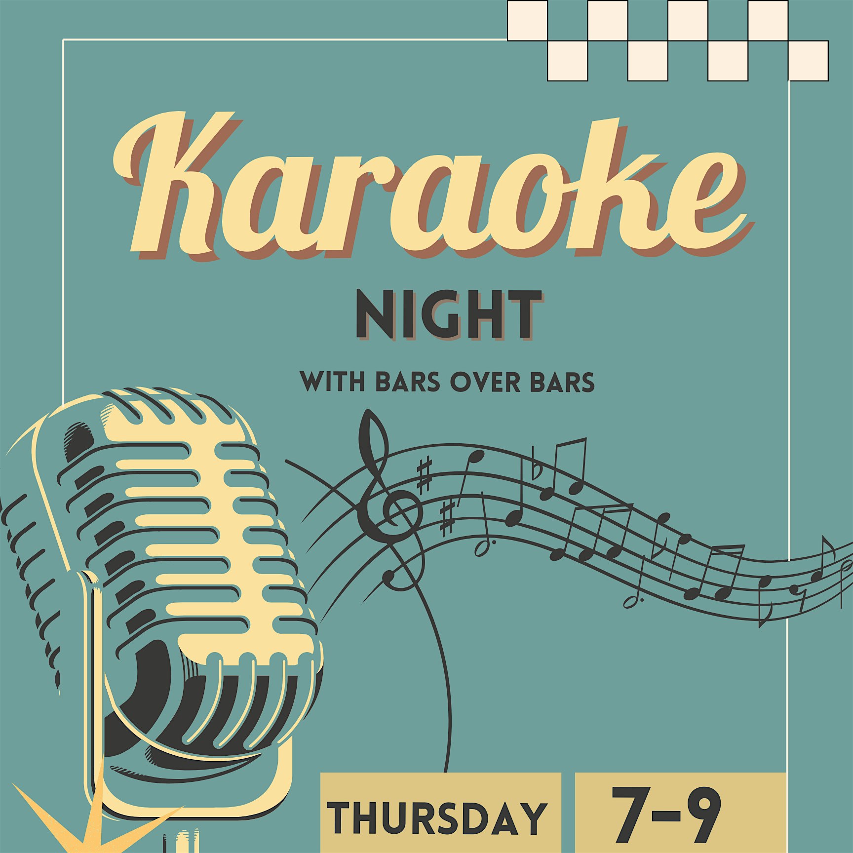 A retro-style graphic for Karaoke Night featuring a vintage microphone, musical notes, and event details: “Thursday 7-9” with the phrase “With Bars Over Bars” on a teal background.