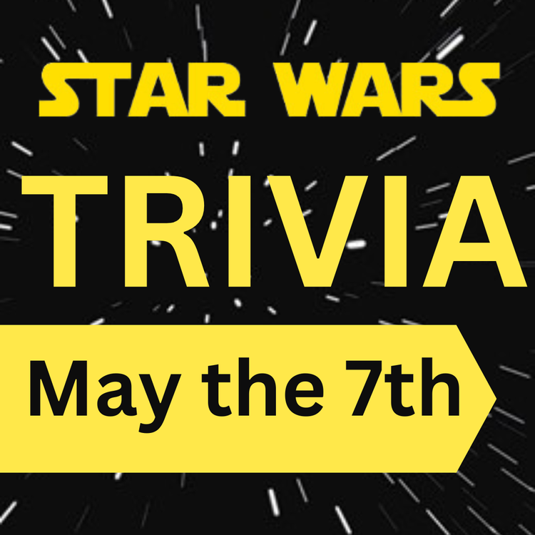 A black background with white streaks resembling stars in motion. Yellow text reads "Star Wars TRIVIA" and a yellow arrow with black text says "May the 7th"—perfect for any Star Wars trivia fan.