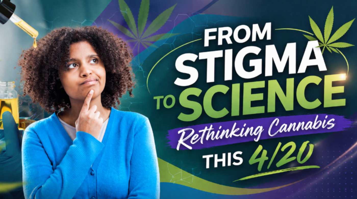 Featured image for “From Stigma to Science: Rethinking Cannabis This 4/20”