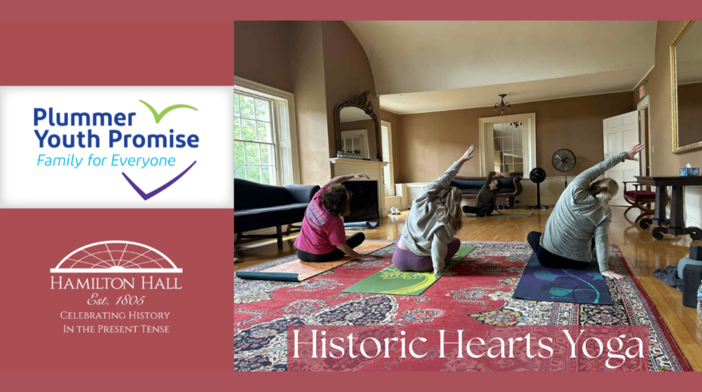 Featured image for “Historic Hearts Yoga at Hamilton Hall Benefits Plummer Youth Promise”