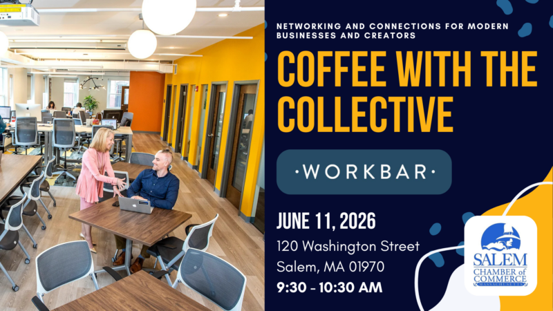 An office space at Workbar with two people talking at a table, surrounded by empty chairs and desks. Join “Coffee with the Collective” on June 11, 2026, hosted by the Salem Chamber of Commerce in Salem, MA.