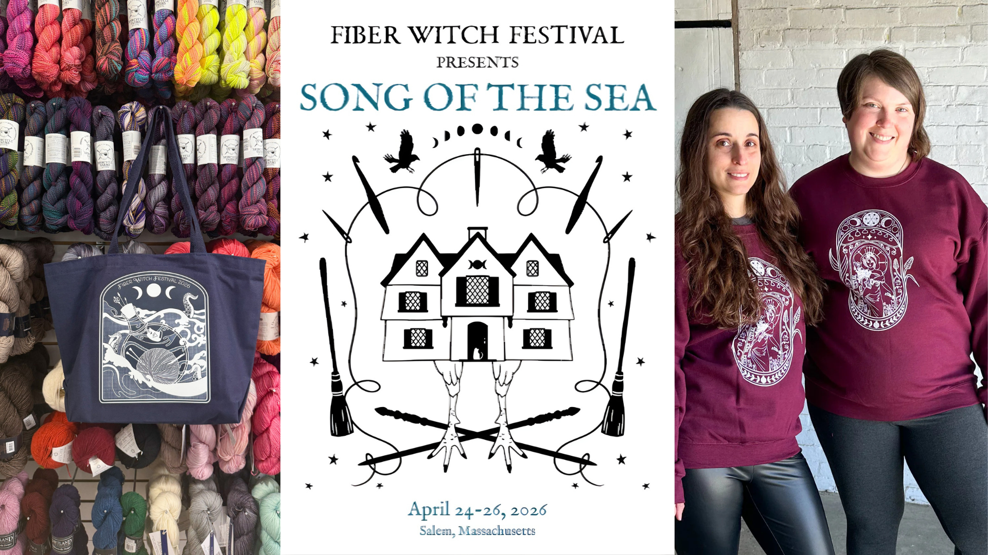 A three-part image: left, a dark blue tote bag with a moon and wave design hangs among colorful yarn skeins; center, a poster for the Fiber Witch Festival 2026 in Salem; right, two people wear matching festival sweatshirts.