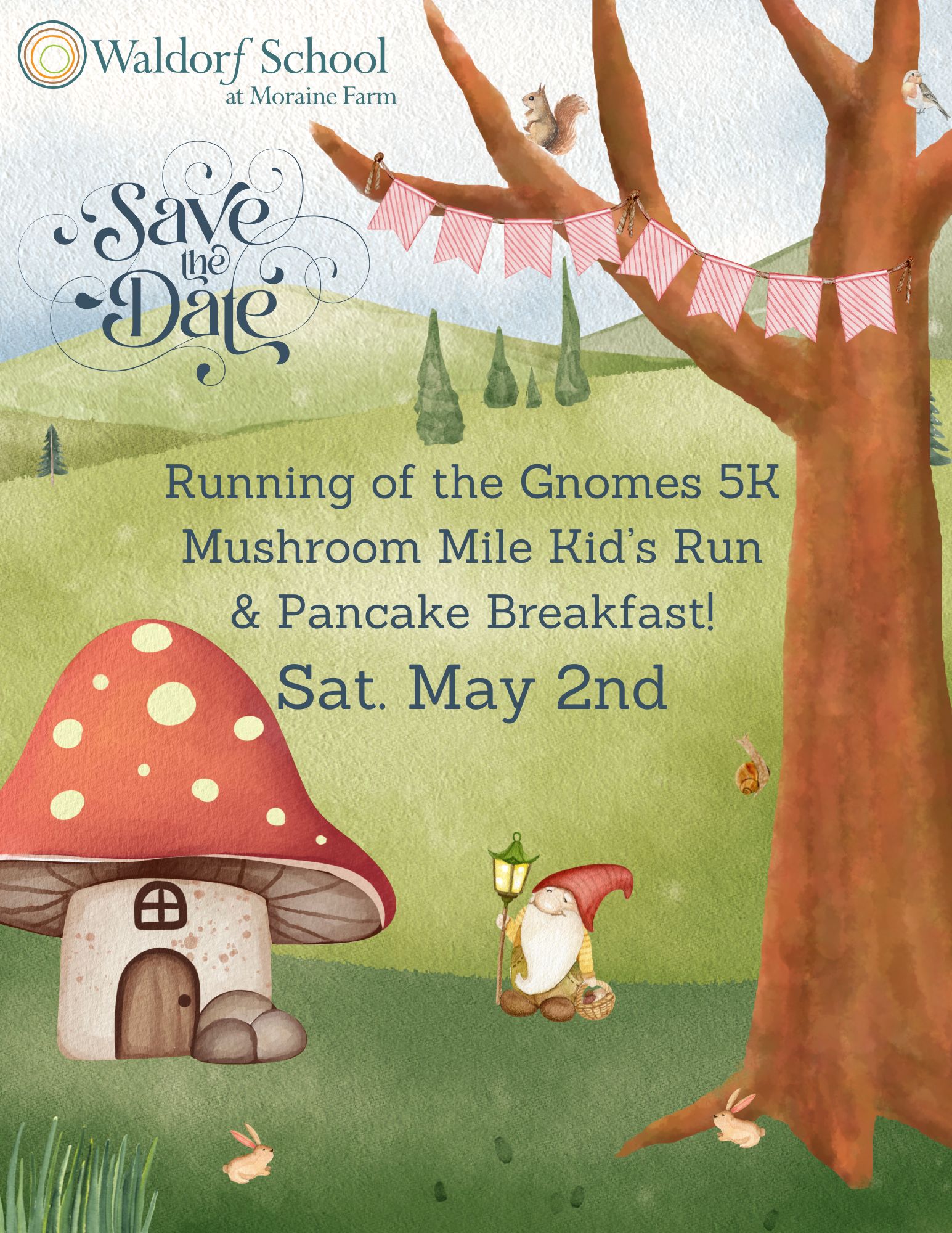 Illustrated event flyer for the Gnome Run: a gnome with a lantern stands near a mushroom house, beneath red bunting. Hills form the backdrop. Join us May 2nd for a 5K, kid’s run, and Pancake Breakfast!.