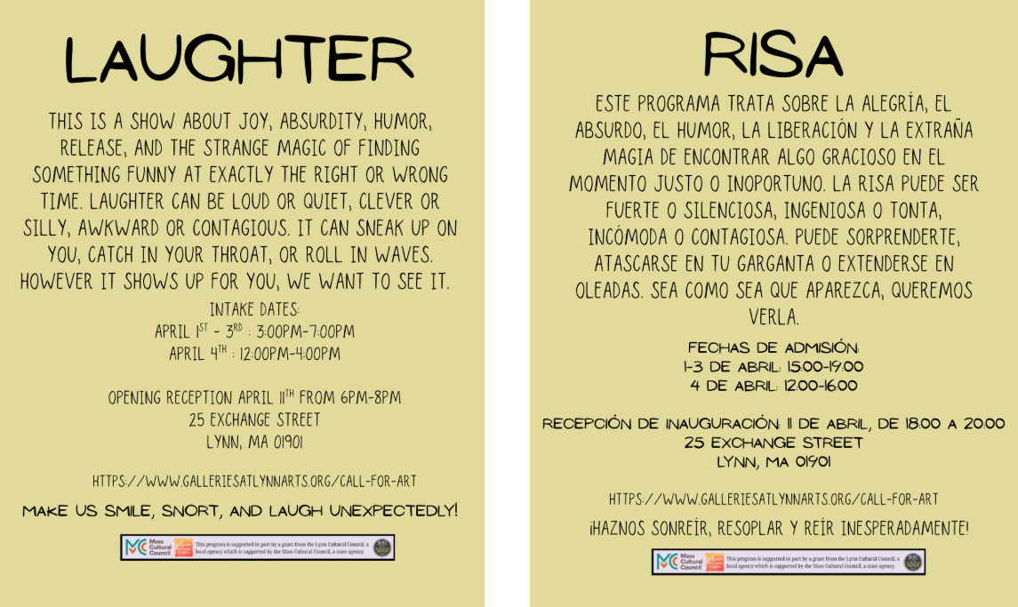 Two posters—one in English, one in Spanish—announce a Laughter Exhibit focused on humor and absurdity. Both highlight event details, intake dates, and urge you to visit the gallery at 25 Exchange Street, Lynn, MA.
