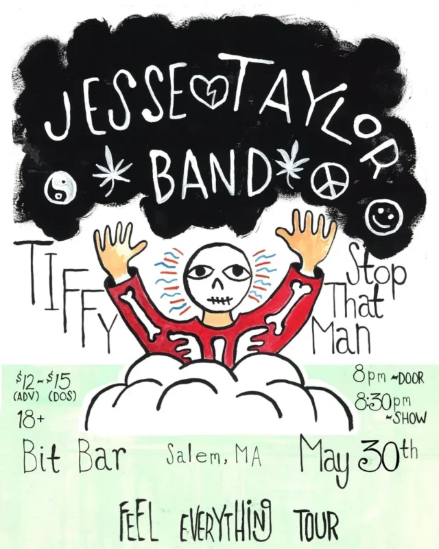 A poster for the Jesse Taylor Band’s “Feel Everything Tour” show at Bit Bar in Salem, MA on May 30. Includes event details, a cartoon figure with raised arms among clouds, and special guest Vallory Falls. Supporting acts: Tiffy and Stop That Man.