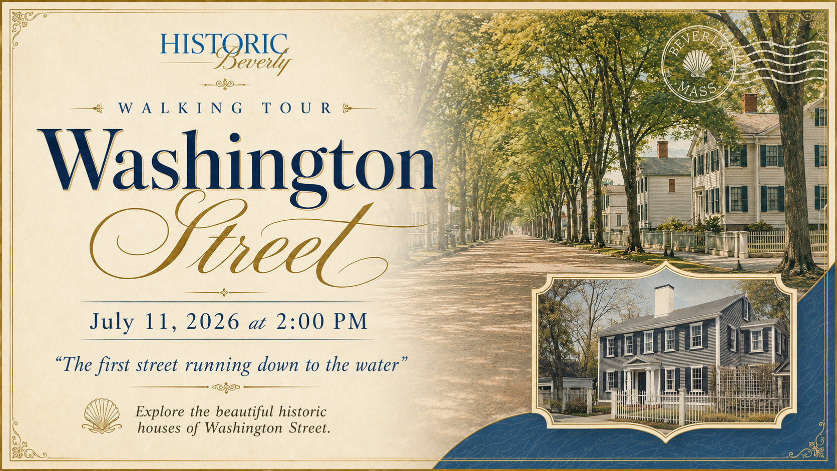 Historic Beverly Walking Tour of Washington Street on July 11, 2026 at 2:00 PM. Features historic homes.