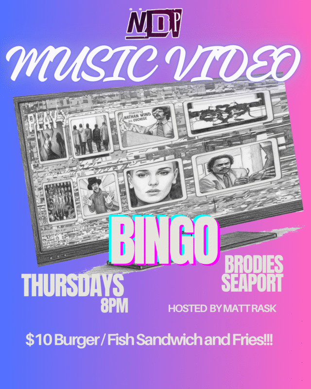 A promotional poster for MUSIC VIDEO BINGO at BRODIES Seaport, Thursdays 8PM. A TV shows black-and-white music video scenes. Hosted by Matt Rask with food specials listed at the bottom.