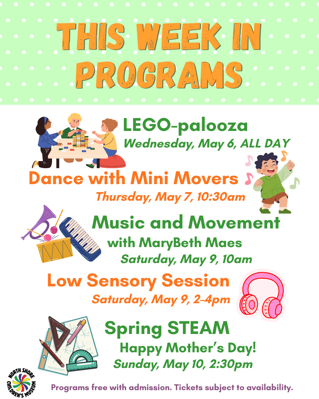 Colorful flyer listing "This Week in Programs" at North Shore Children's Museum for the week of May 4th, with dates and times for upcoming programs like LEGO-palooza, dance, music, a low sensory session, STEAM activities, and fun illustrated icons.