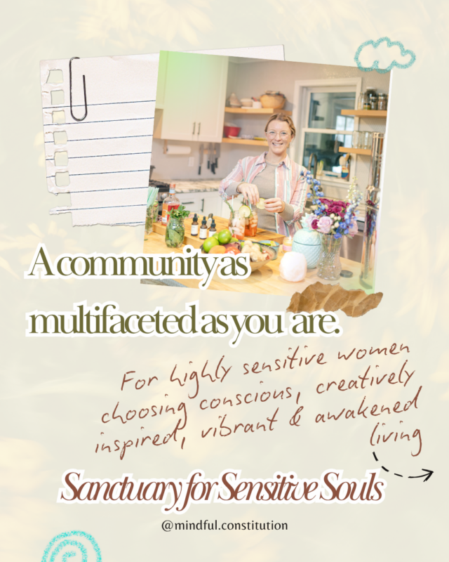 A woman stands in a bright kitchen preparing food. Text on the image reads: "Sanctuary for Sensitive Souls—a community as multifaceted as you are. For highly sensitive women choosing conscious, creatively inspired, vibrant & awakened living.