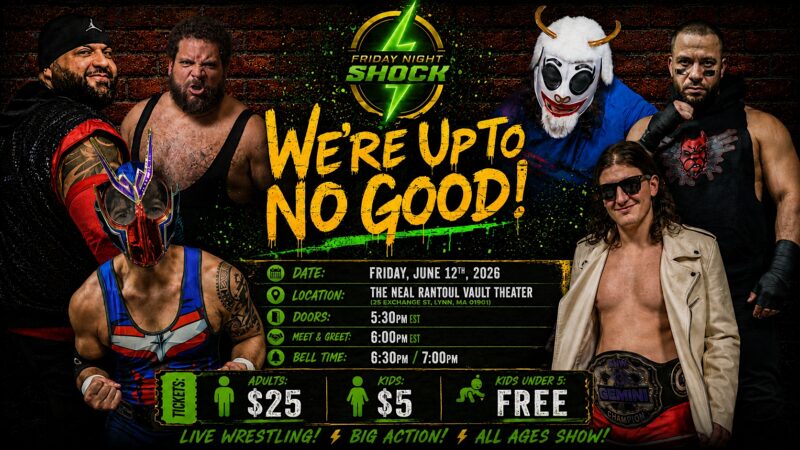 Five wrestlers in colorful costumes pose in front of a grungy background. Bold text promotes a wrestling event called "Friday Night Shock" on June 12, 2026, with ticket prices and event details listed below.